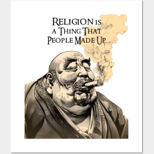 Puff Sumo: Religion is a "Thing" That People Made Up; Honor, Virtue, Respect on a light (Knocked Out) background Posters and Art